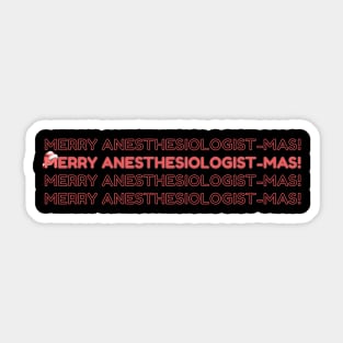 Merry Christmas anesthesiology doctor Sticker